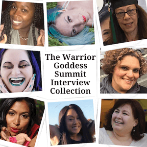 The Warrior Goddess Summit Interview Collection